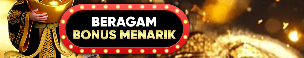 BERAGAM BONUS MENARIK